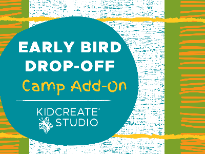 Early Bird Drop-Off - Camp Add On Early Bird Drop-Off - Camp Add On
